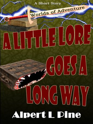 cover image of A Little Lore Goes a Long Way